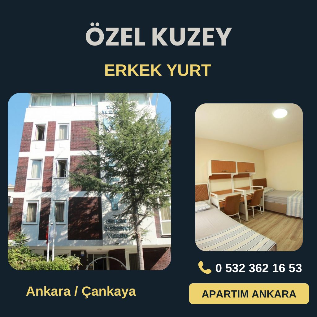 Ankara Özel Kuzey Erkek Öğrenci Yurdu