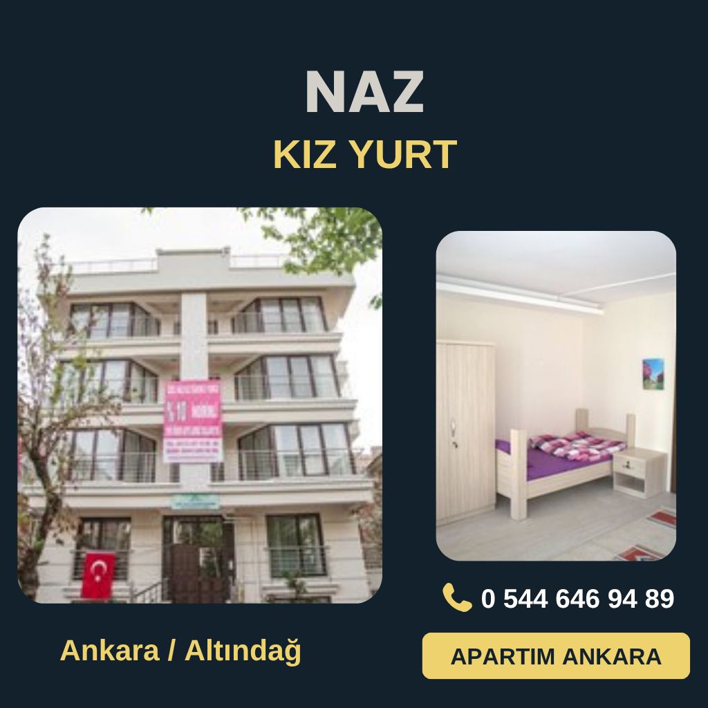 ÖZEL NAZ YÜKSEKÖĞRENİM KIZ ÖĞRENCİ YURDU
