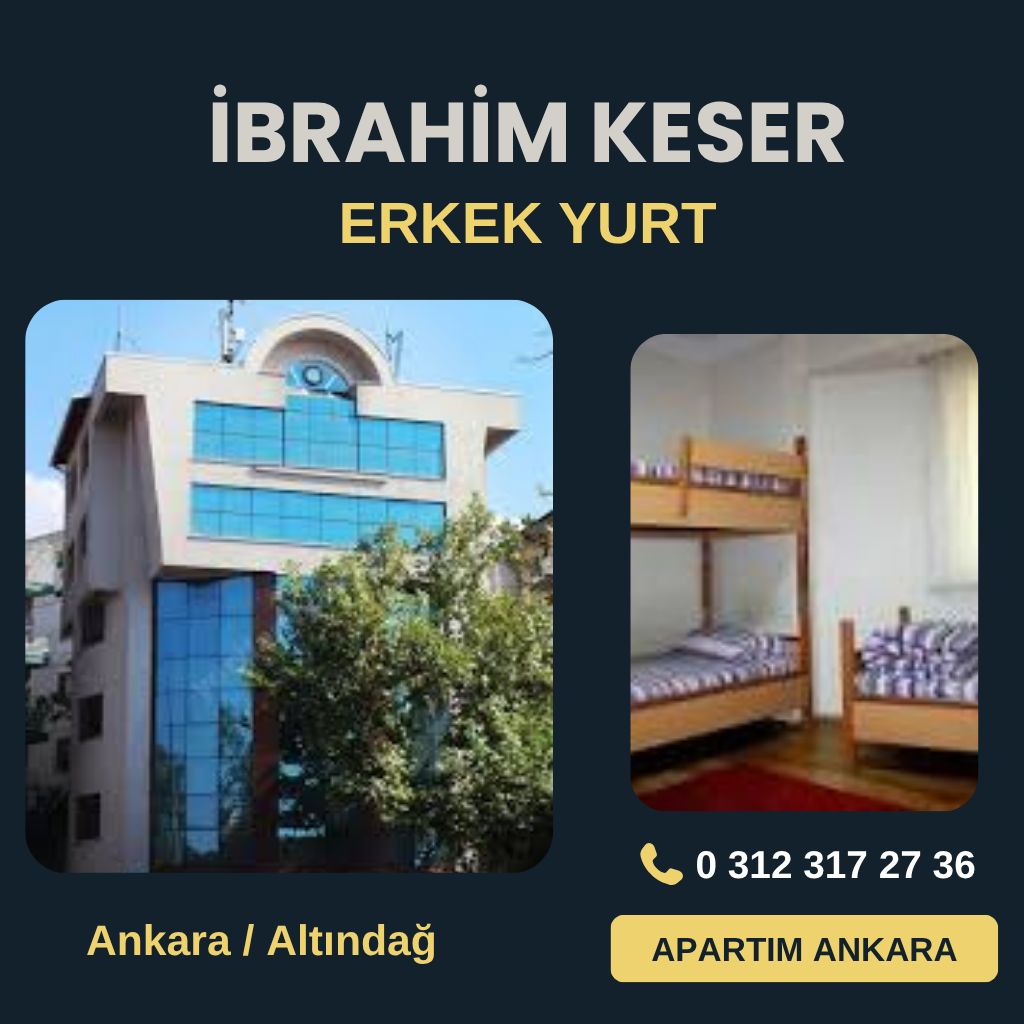 İbrahim Keser Öğrenci Yurdu